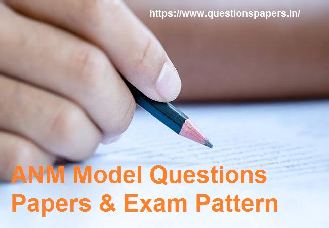 ANM Model Questions Papers & Exam Pattern