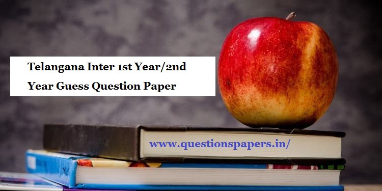 Telangana Inter 1st Year/2nd Year 2020 Guess Question Paper